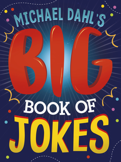 Title details for Michael Dahl's Big Book of Jokes by Michael Dahl - Available